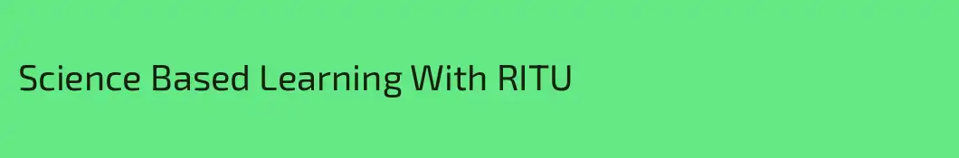 Science Based Learning With RITU